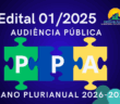 EDITAL DE CONVOCAÇÃO DE AUDIÊNCIA PÚBLICA (Plano Plurianual – PPA 2026–2029)