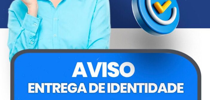 EMISSÃO E ENTREGA DE CARTEIRA DE IDENTIDADE